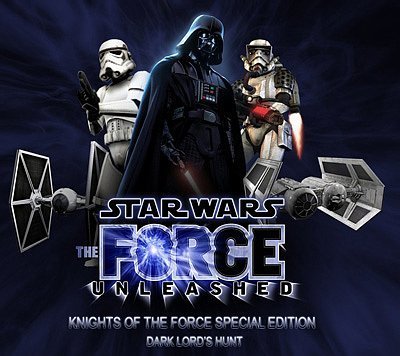 More information about " THE FORCE UNLEASHED : Dark Lord's Hunt (KotF 2.0 Expansion Mod)"