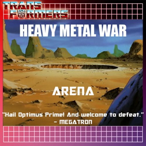More information about "Transformers: Heavy Metal War - Arena"