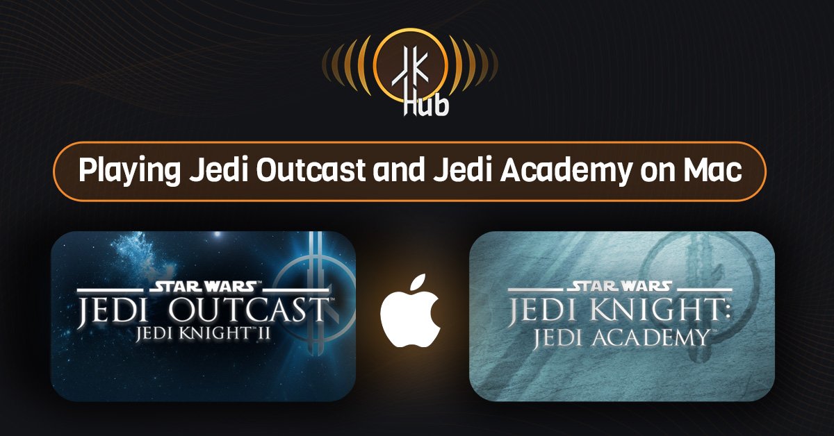 More information about "Playing Jedi Academy and Outcast on Mac"