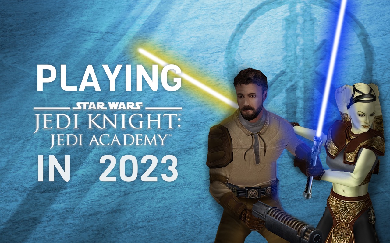 More information about "Playing Jedi Academy in 2023"